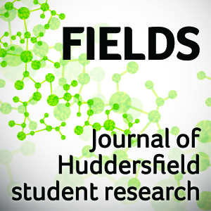 Fields: journal of Huddersfield student research